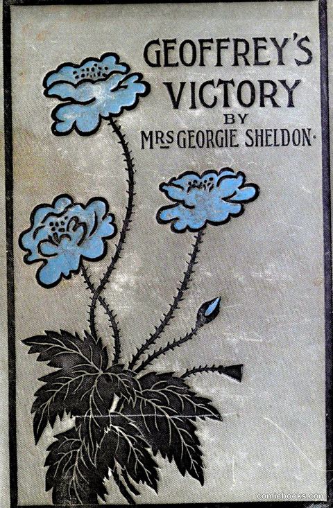 Geoffrey's Victory by Mrs Georgie Sheldon