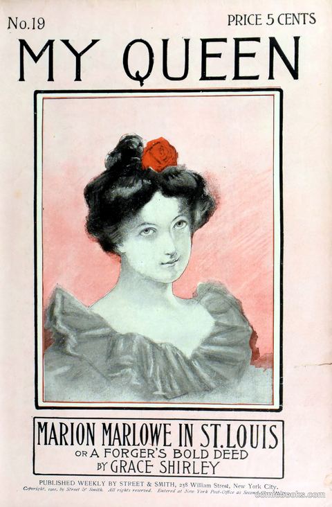 Marion Marlowe in St. Louis, or, A Forger's Bold Deed