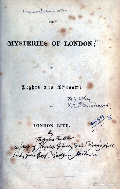 The Mysteries of London; or, Lights and Shadows of London Life