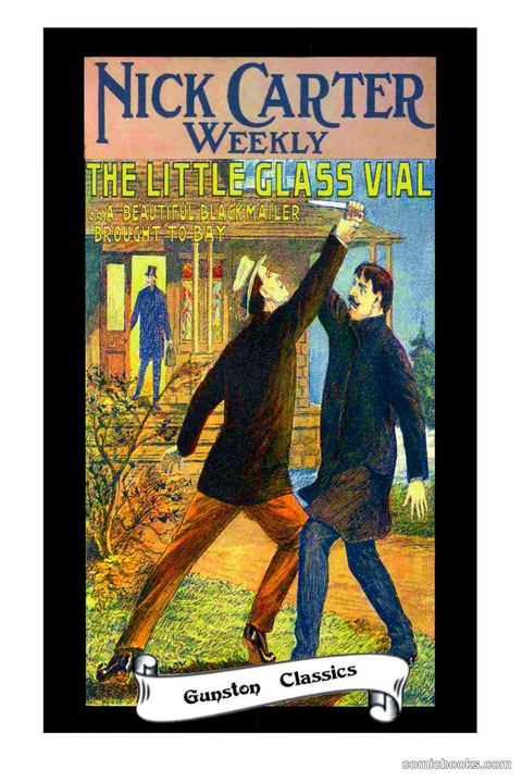 Nick Carter Weekly: The Little Glass Vial