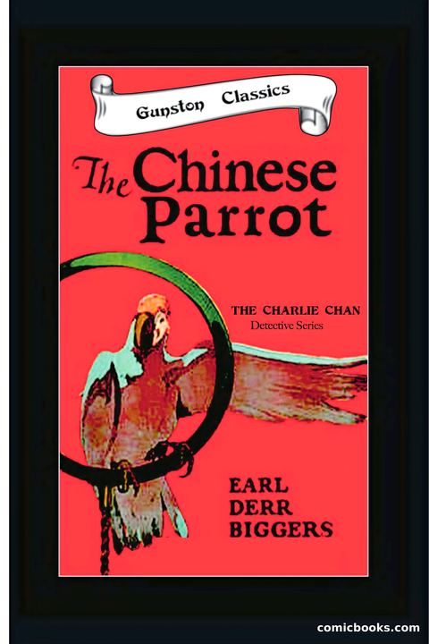 The Chinese Parrot (Charlie Chan Detective Series)