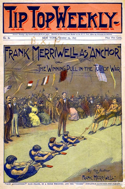 Tip Top Weekly No. 80: Frank Merriwell as 'Anchor'