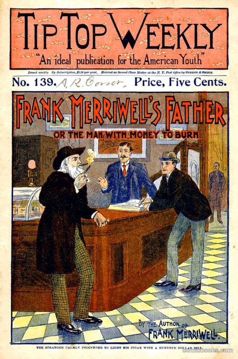 Tip Top Weekly No. 139: Frank Merriwell's Father