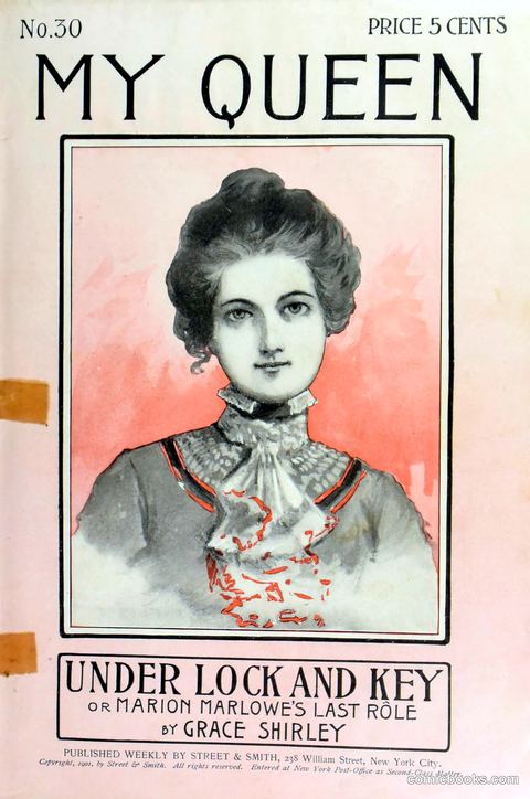 Under Lock and Key; or, Marion Marlowe's Last Role