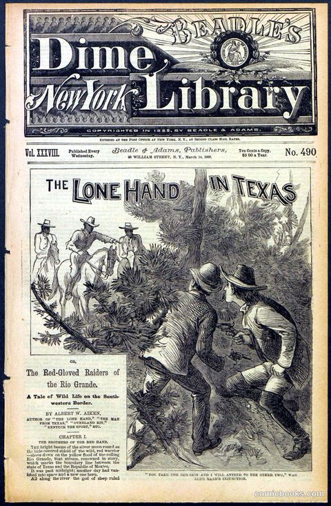Beadle's Dime Library No. 490: 'The Lone Hand in Texas'