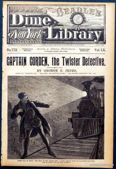 Beadle's Dime Library No. 772: Captain Corden, the Twister Detective