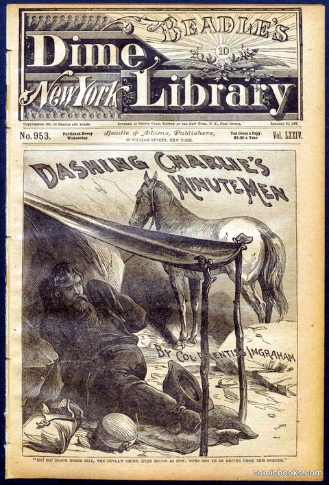 Beadle's Dime Library No. 953: 'Dashing Charlie's Minutemen'