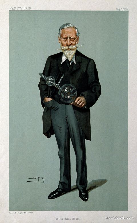 Sir William Crookes, F.R.S. — 'ubi Crookes ibi lux'