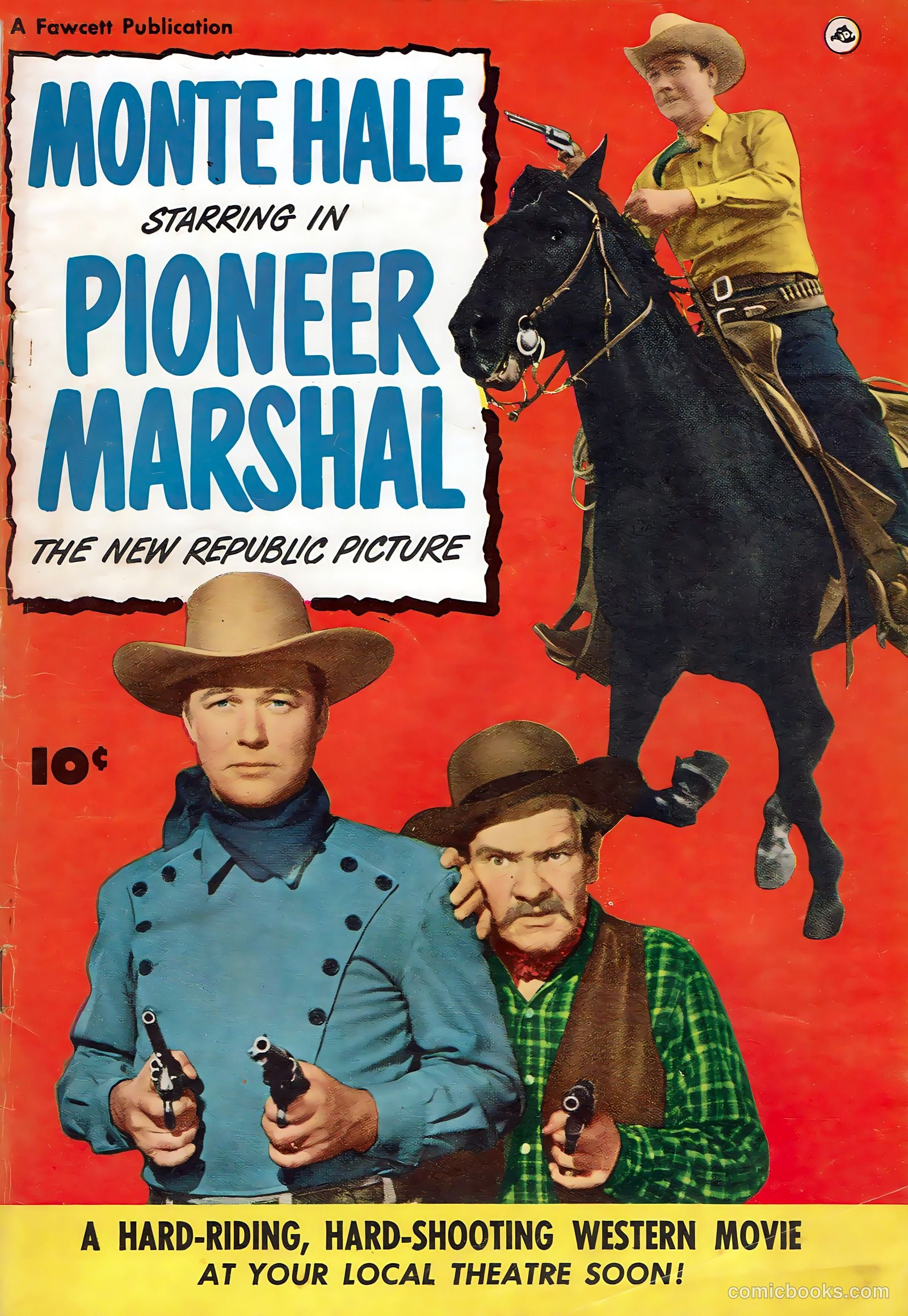 Monte Hale - Pioneer Marshal #1