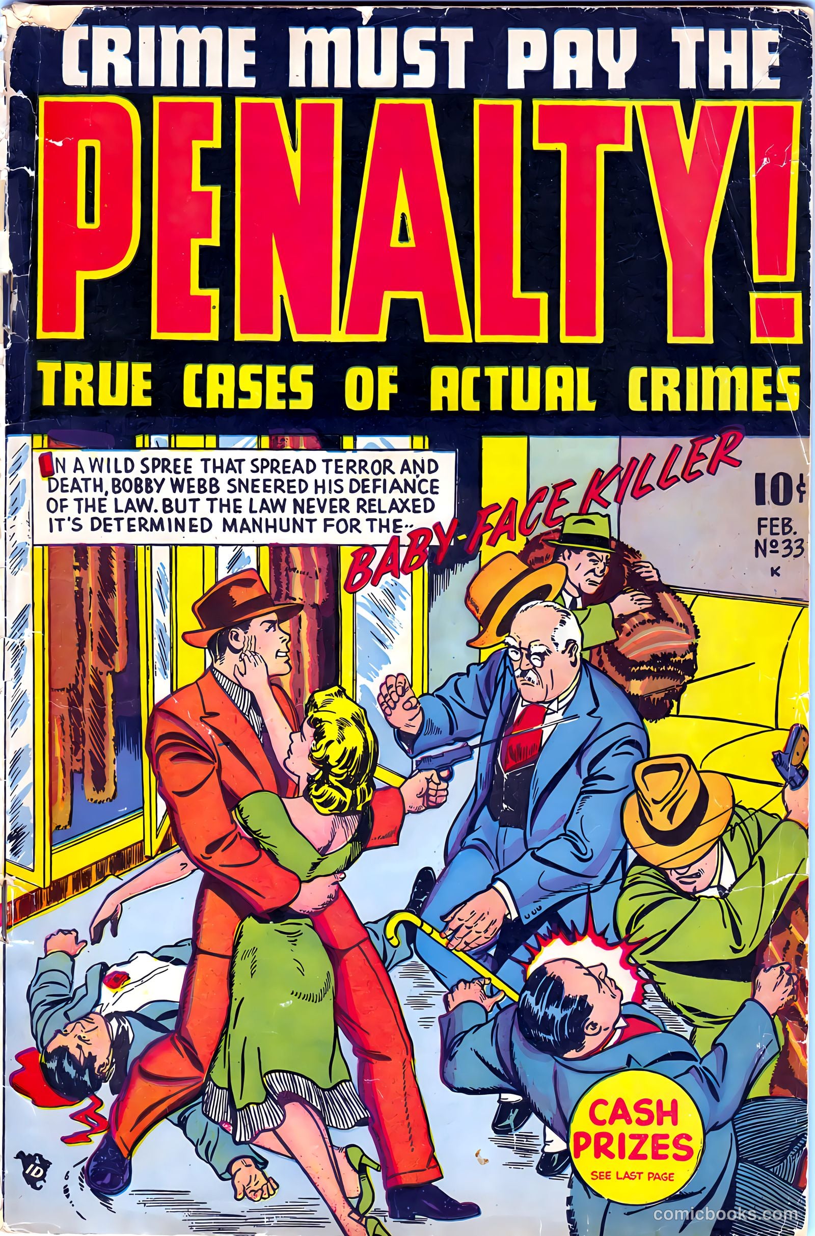 Crime Must Pay the Penalty #1