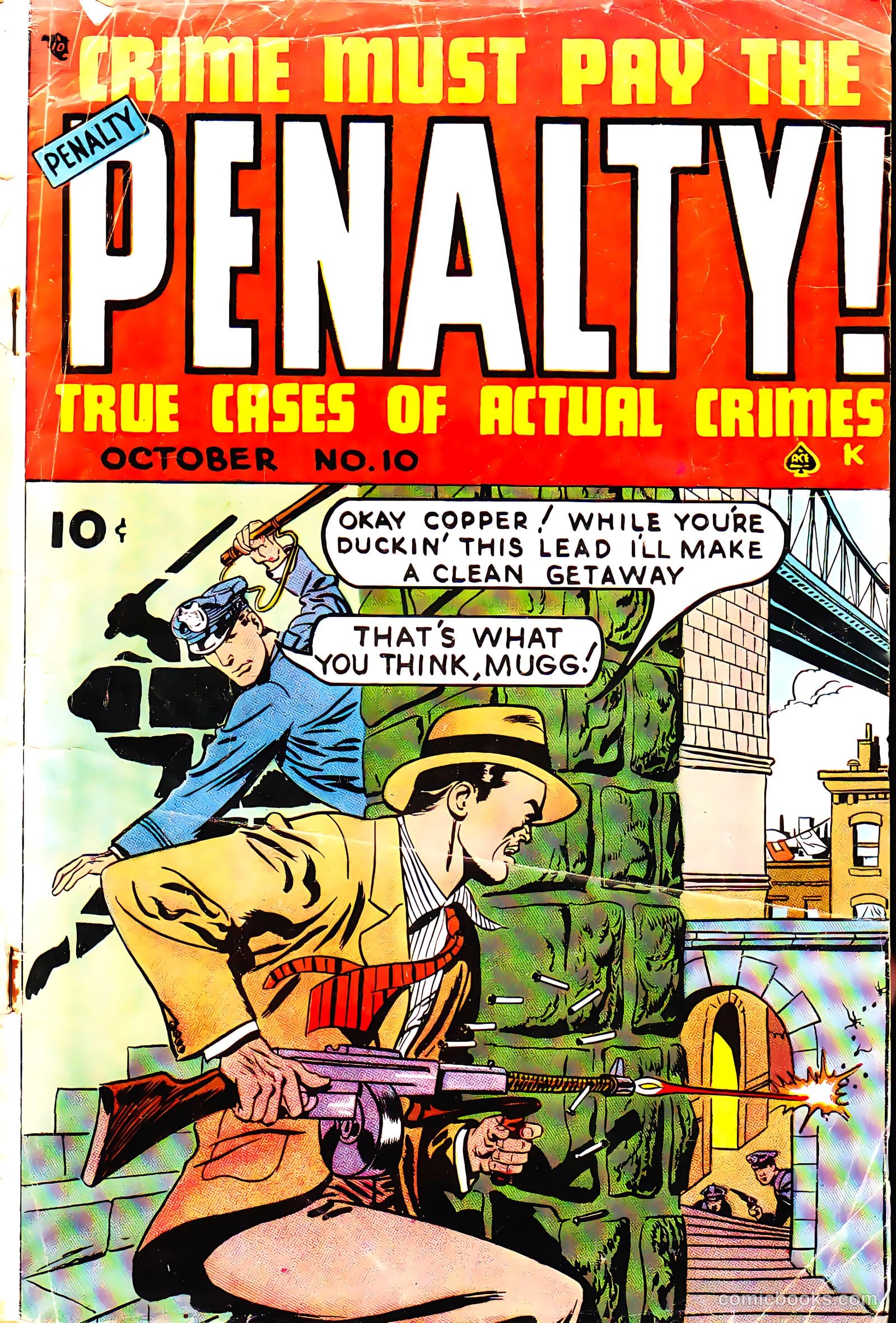 Crime Must Pay the Penalty #10
