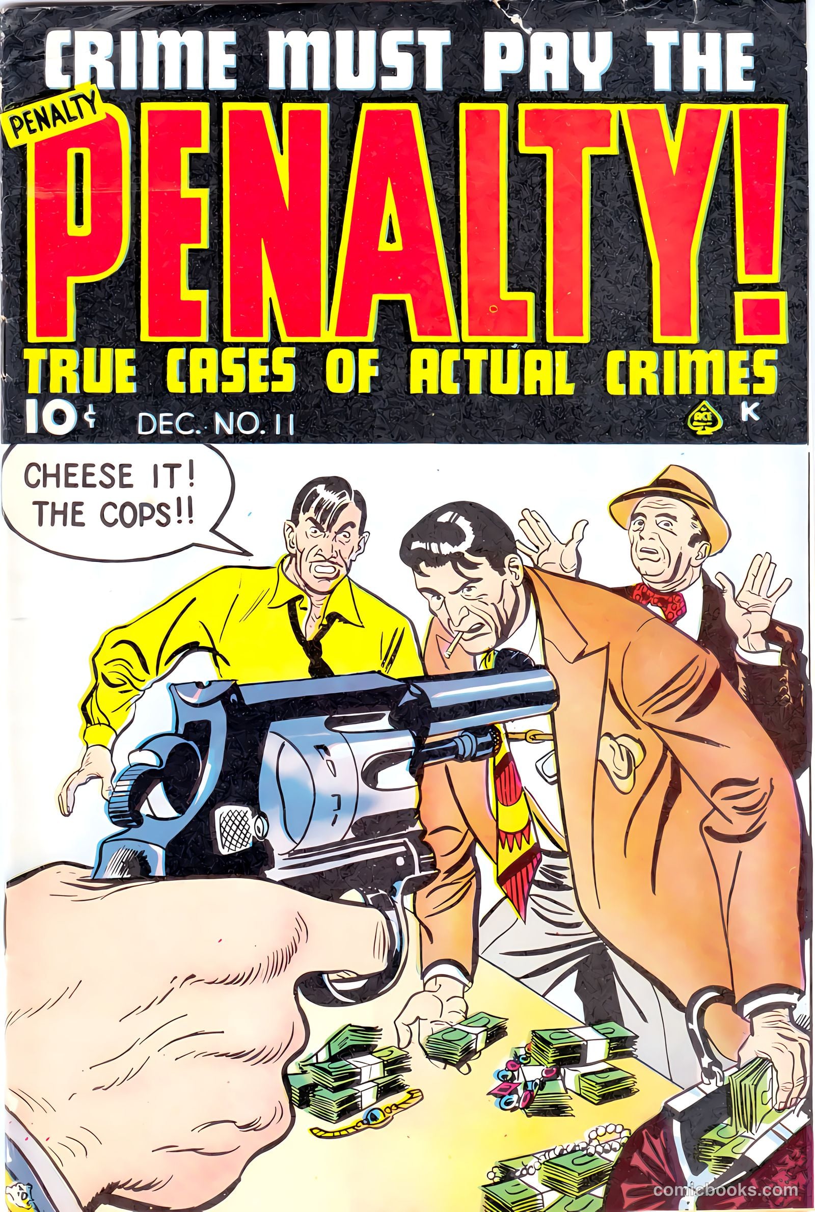 Crime Must Pay the Penalty #11