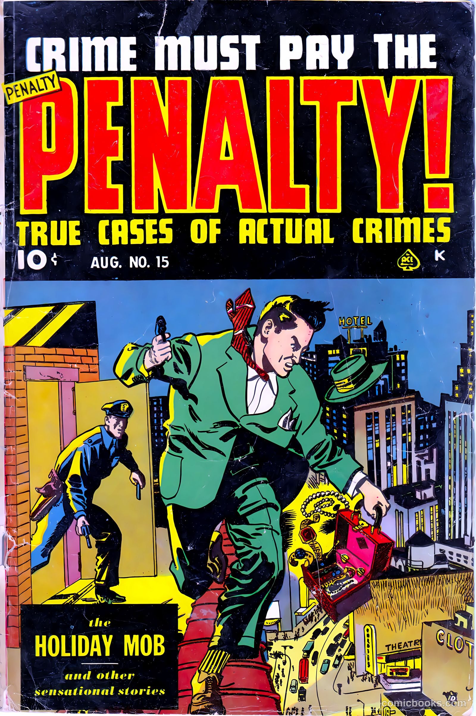 Crime Must Pay the Penalty #15