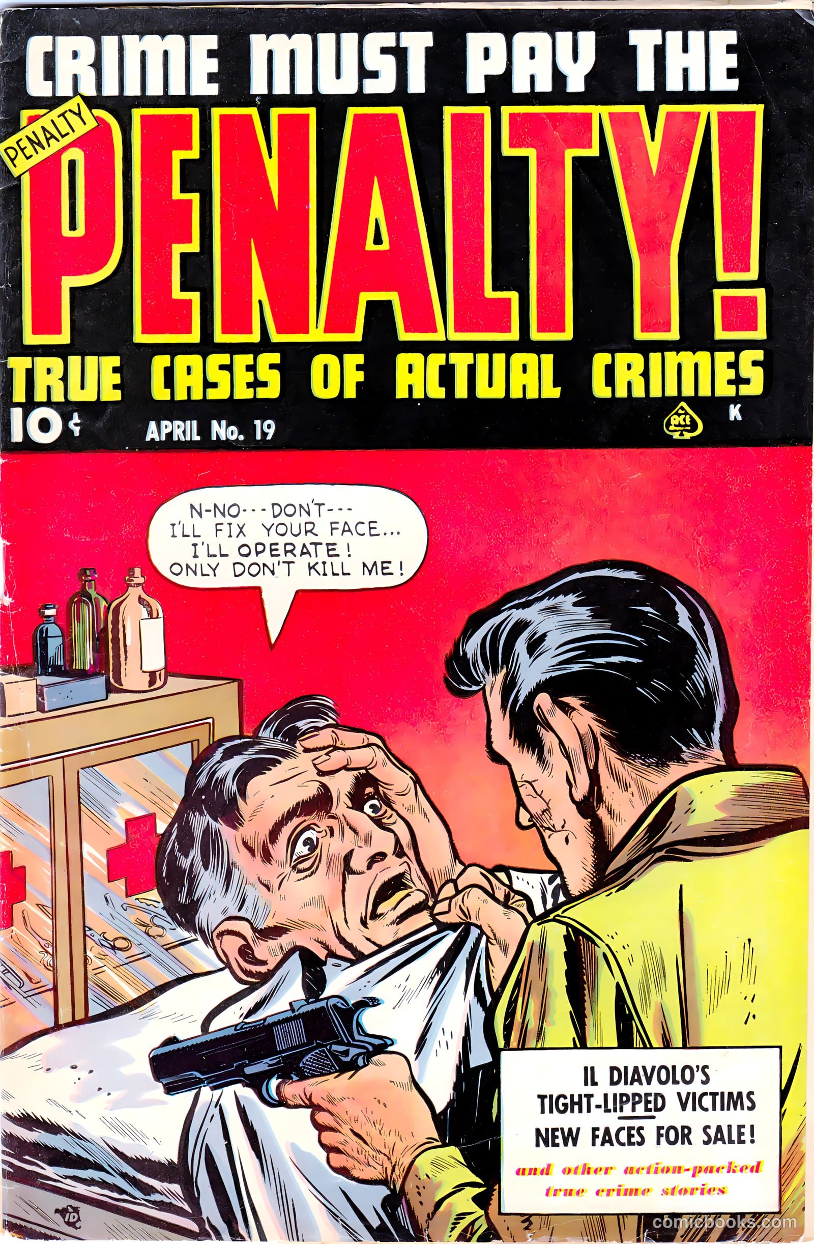 Crime Must Pay the Penalty #19