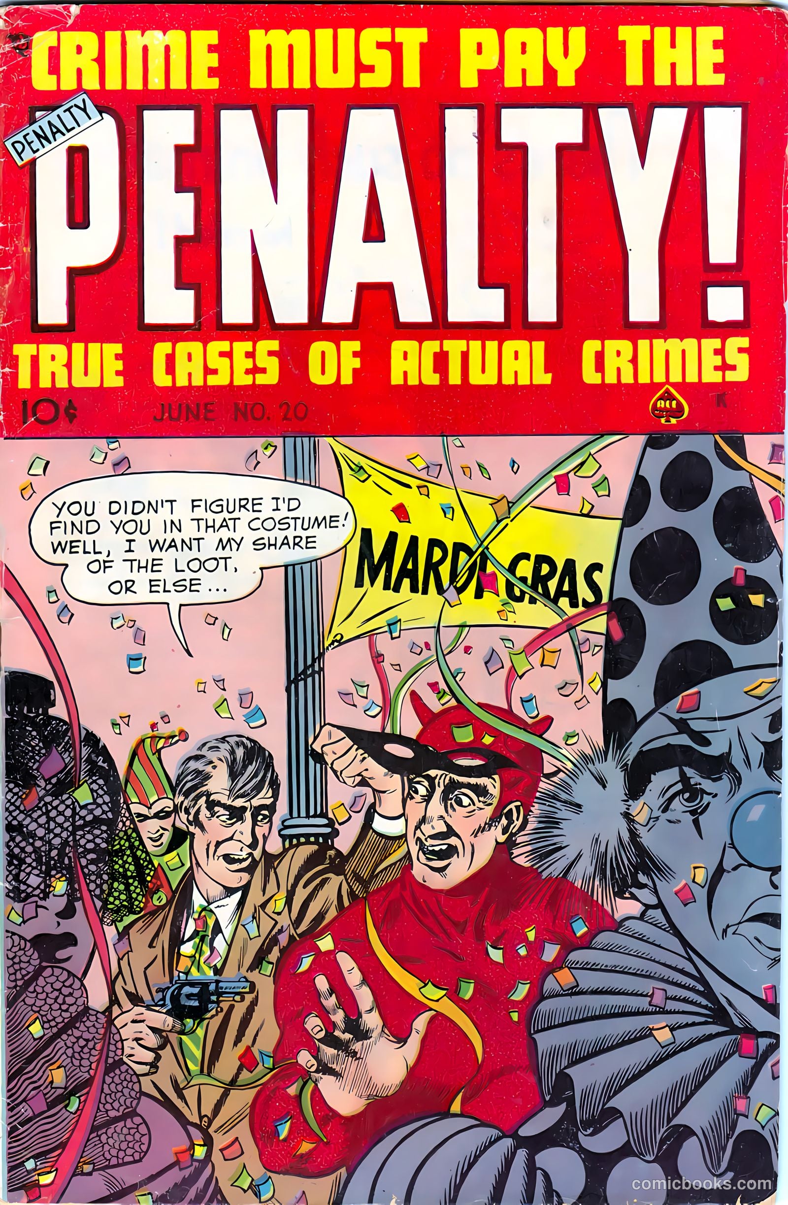 Crime Must Pay the Penalty #20