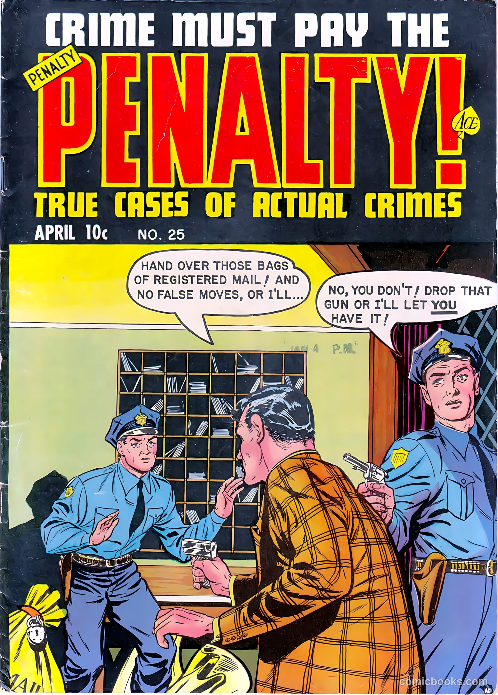 Crime Must Pay the Penalty #25
