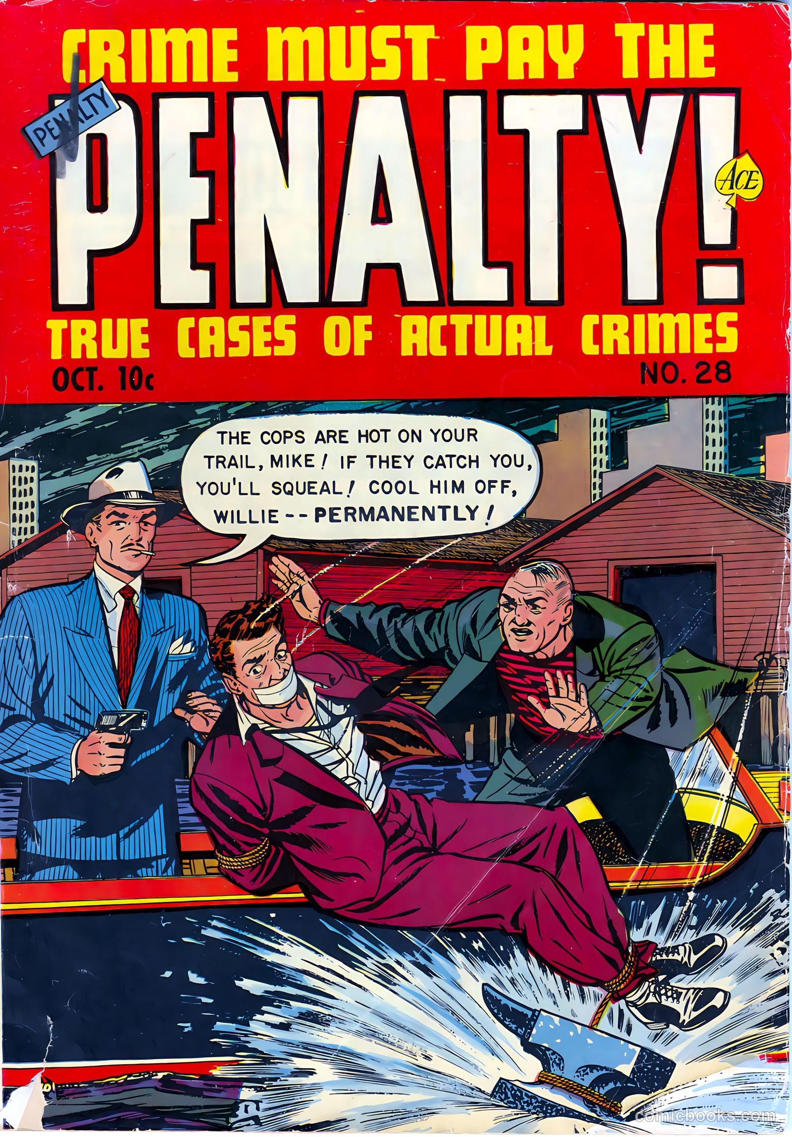 Crime Must Pay the Penalty #28