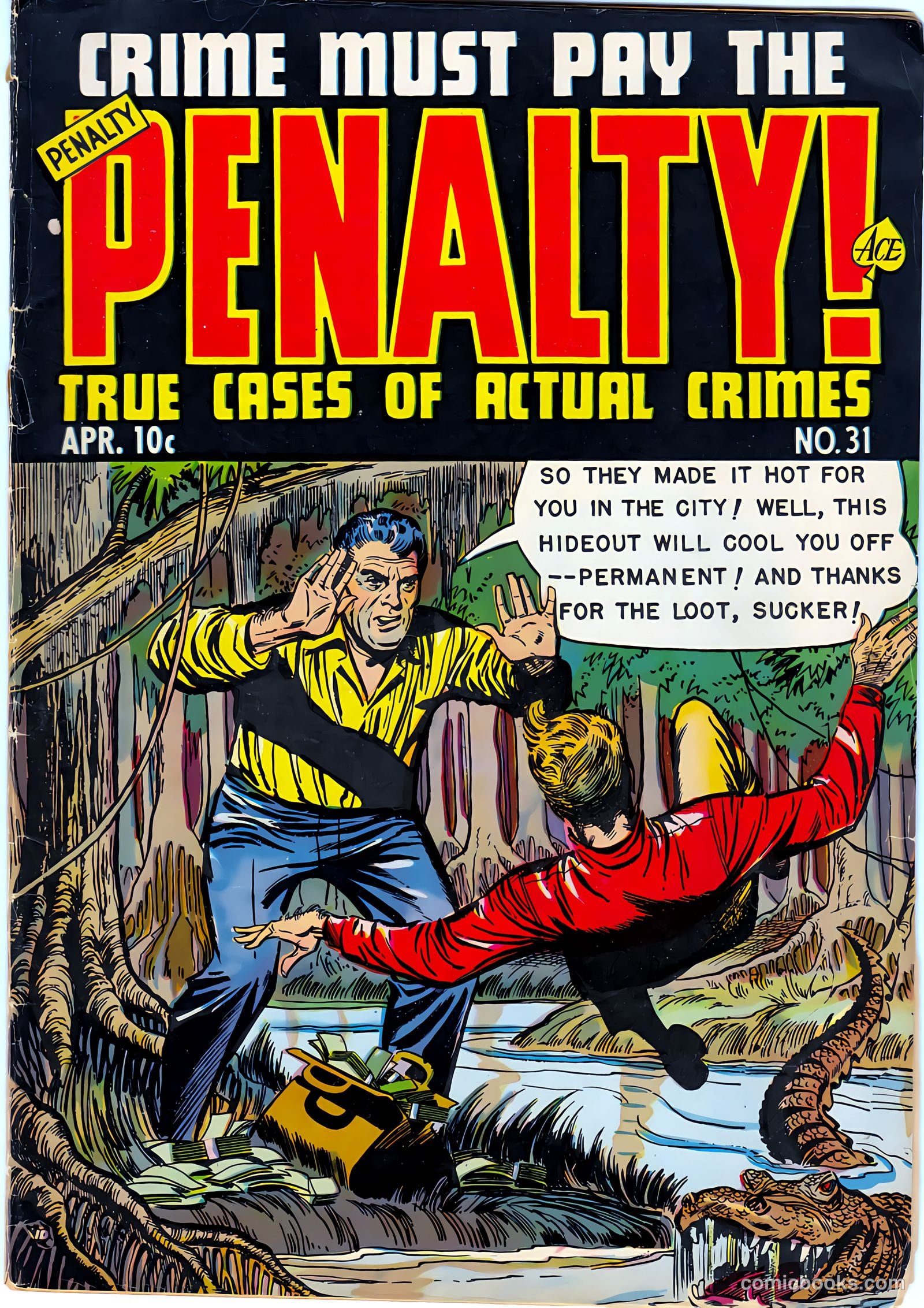 Crime Must Pay the Penalty #31