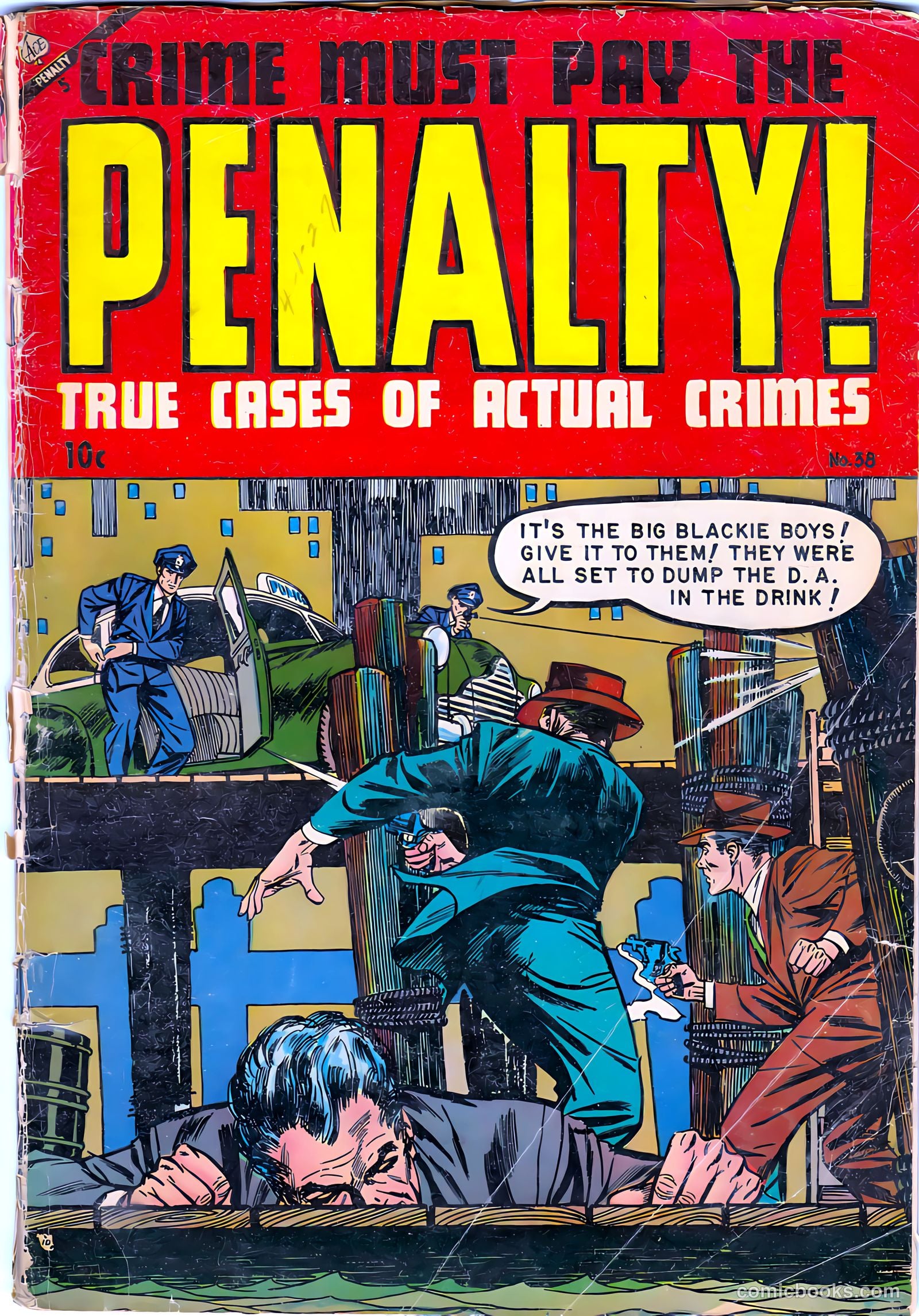 Crime Must Pay the Penalty #38