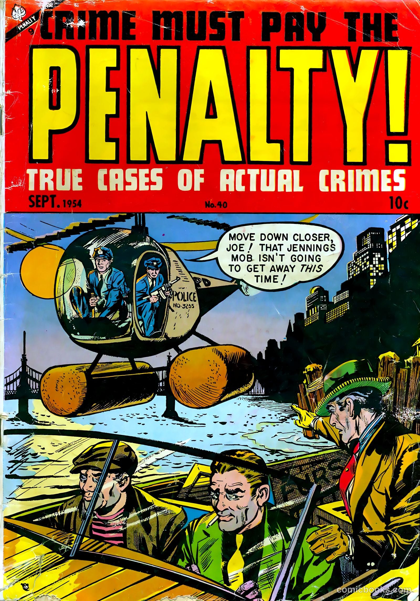 Crime Must Pay the Penalty #40