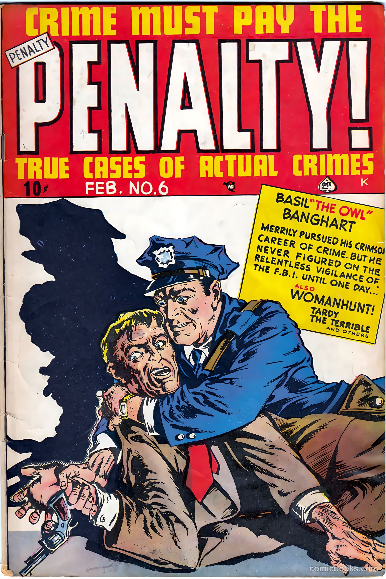 Crime Must Pay the Penalty #6