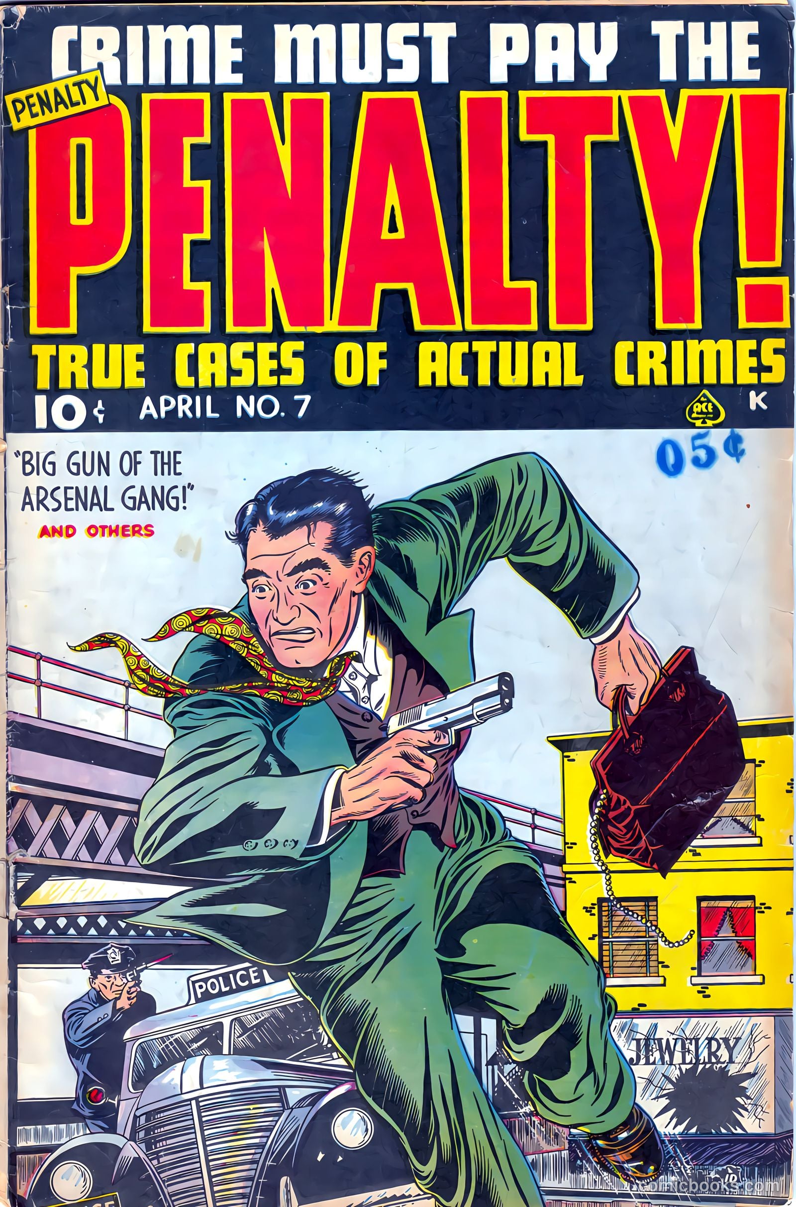 Crime Must Pay the Penalty #7