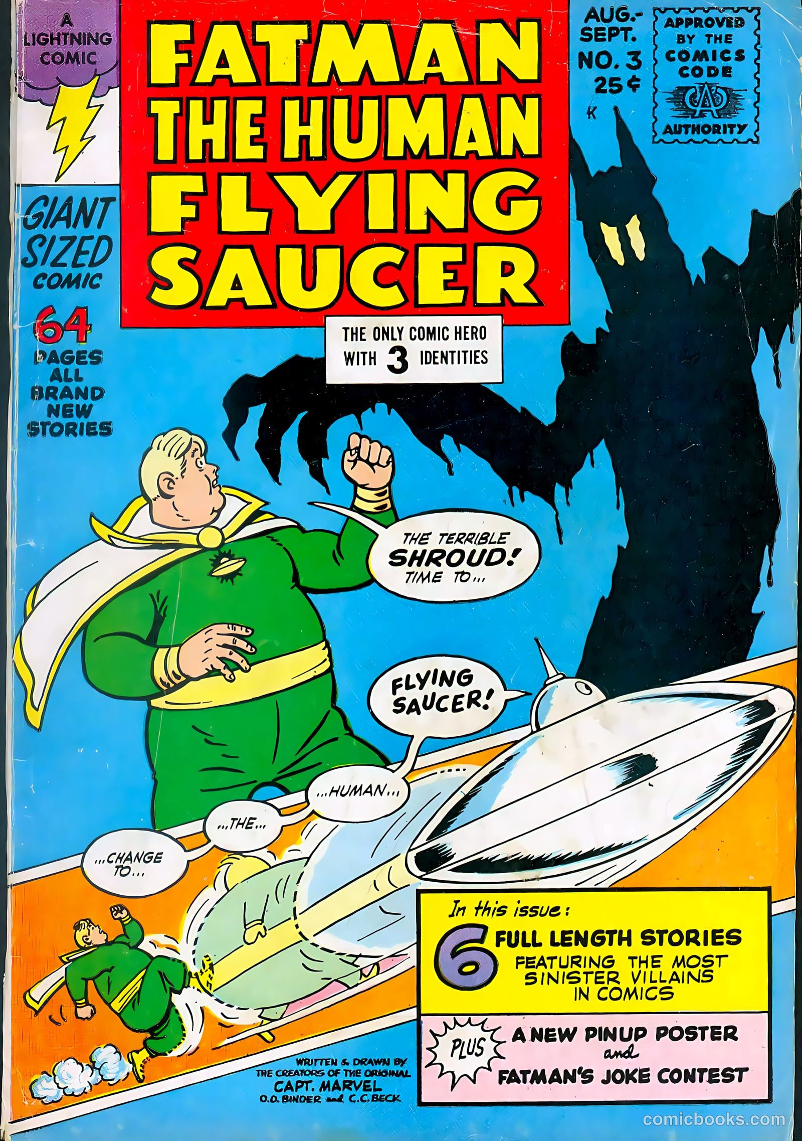 Fatman the Human Flying Saucer #3